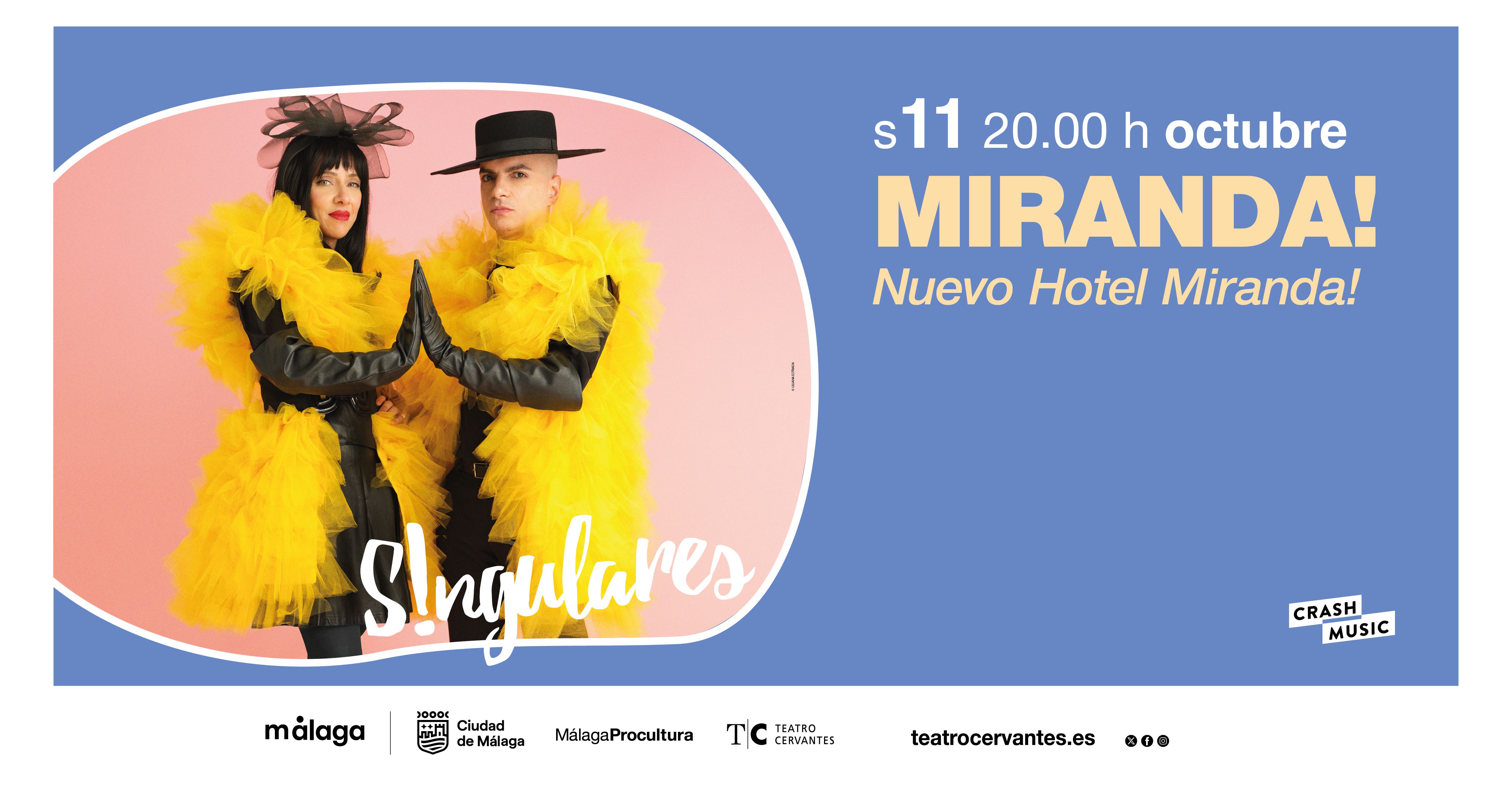 Imagen CONCIERTO MIRANDA - MÁLAGA - TEATRO CERVANTES - SÁBADO, 11 DE OCTUBRE