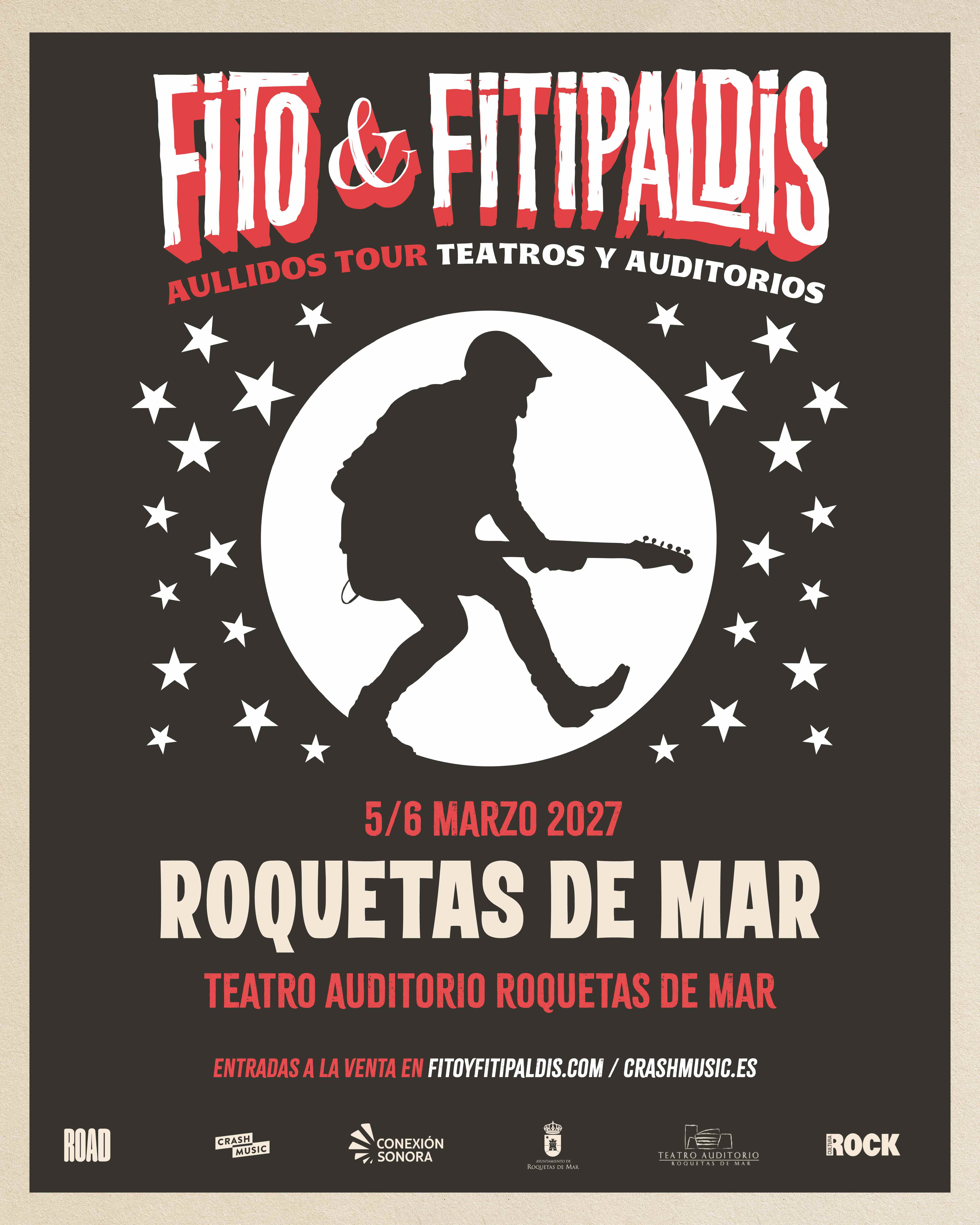 CONCIERTO FITO & FITIPALDIS - ALMERÍA - TEATRO AUDITORIO ROQUETAS DE MAR - VIERNES 5 DE MARZO