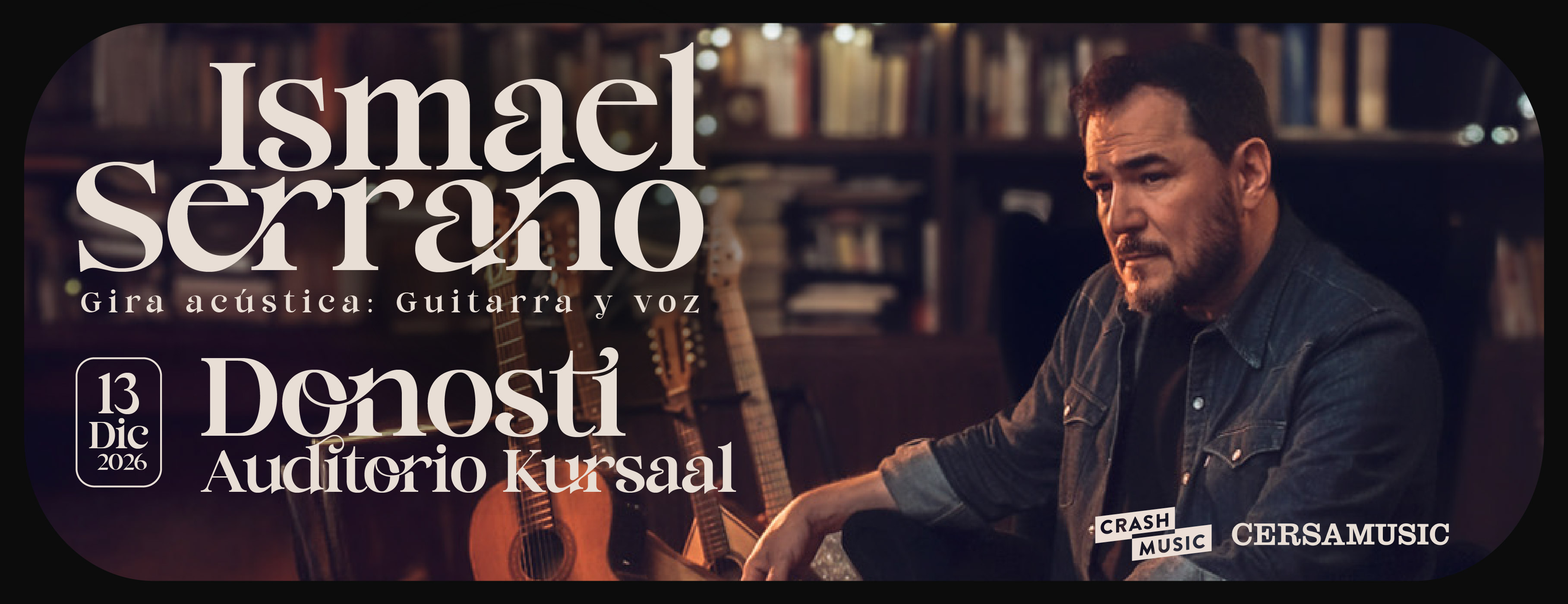 Imagen CONCIERTO ISMAEL SERRANO - DONOSTIA - AUDITORIO KURSAAL - DOMINGO 13 DE DICIEMBRE